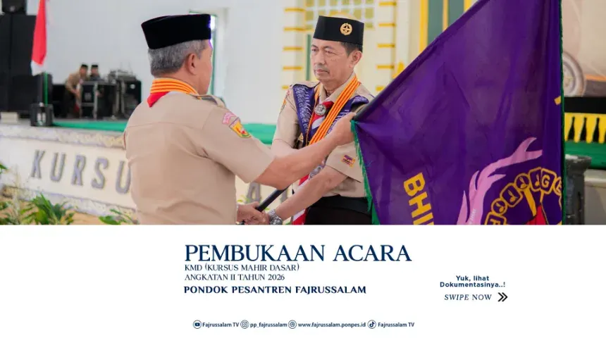 Pembukaan Kursus Mahir Dasar (Kmd) Angkatan Ii Tahun 2026 Pondok Pesantren Fajrussalam. 